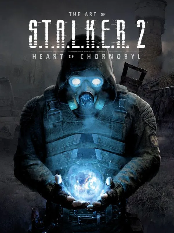S.T.A.L.K.E.R. 2 Art Book – Heart of Chornobyl Hardcover