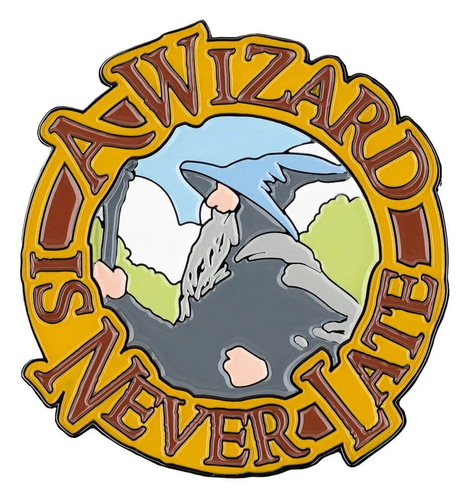 Lord of the Rings Magnet – A Wizard Is Never Late 7 cm
