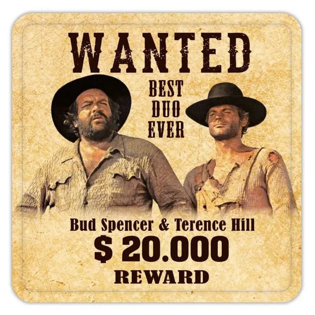 Bud Spencer and Terence Hill Coaster – Wanted 10 x 10 cm