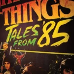 Stranger Things Art Print – Tales from ’85 42 x 29.7 cm 2