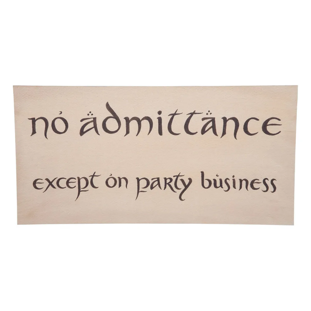 The Hobbit Replica Sign – No Admittance